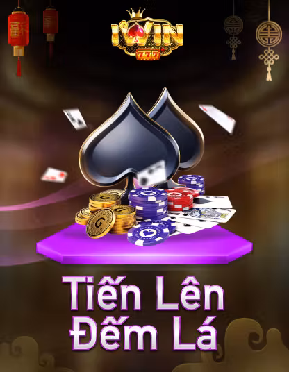 Trò chơi Iwin Tien Len Dem La